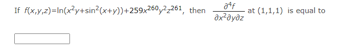 If F X Y Z Ln X2y Sin2 X Y 259x260y2z261 Then