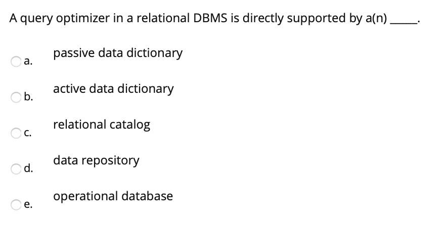 Solved A query optimizer in a relational DBMS is directly | Chegg.com