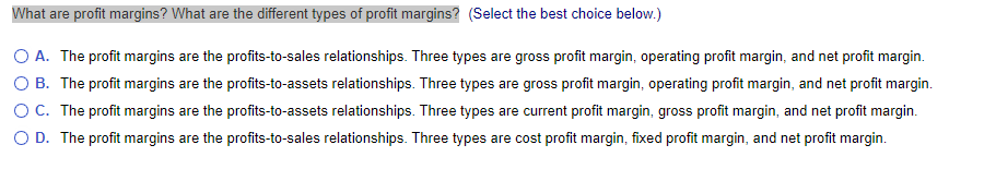 Solved What are profit margins? What are the different types | Chegg.com