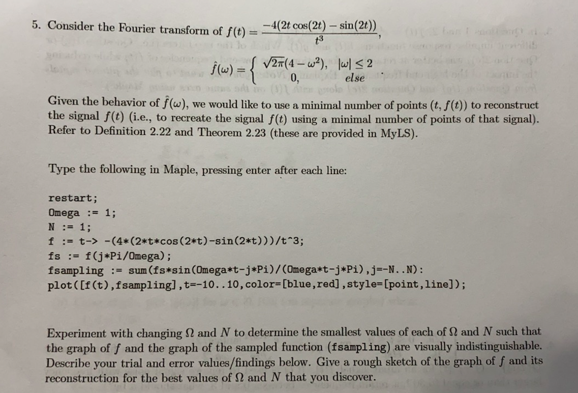 E Fourier Transform Of F T 4 2t Cos 2t Sin Chegg Com