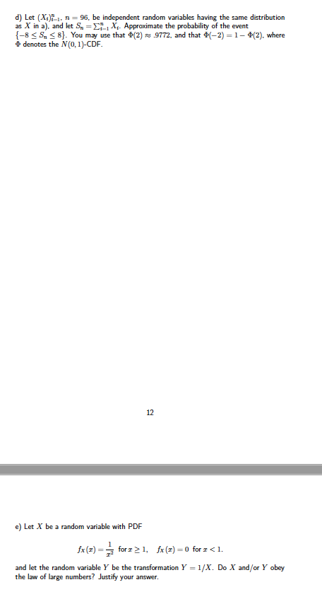 Solved Let X be a random variable with PDF fx (I) = 1- -. -1 | Chegg.com