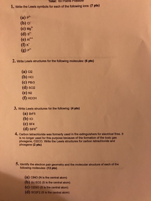 Solved Total: 60 Points Posslole 1·Write the Lewis symbols | Chegg.com