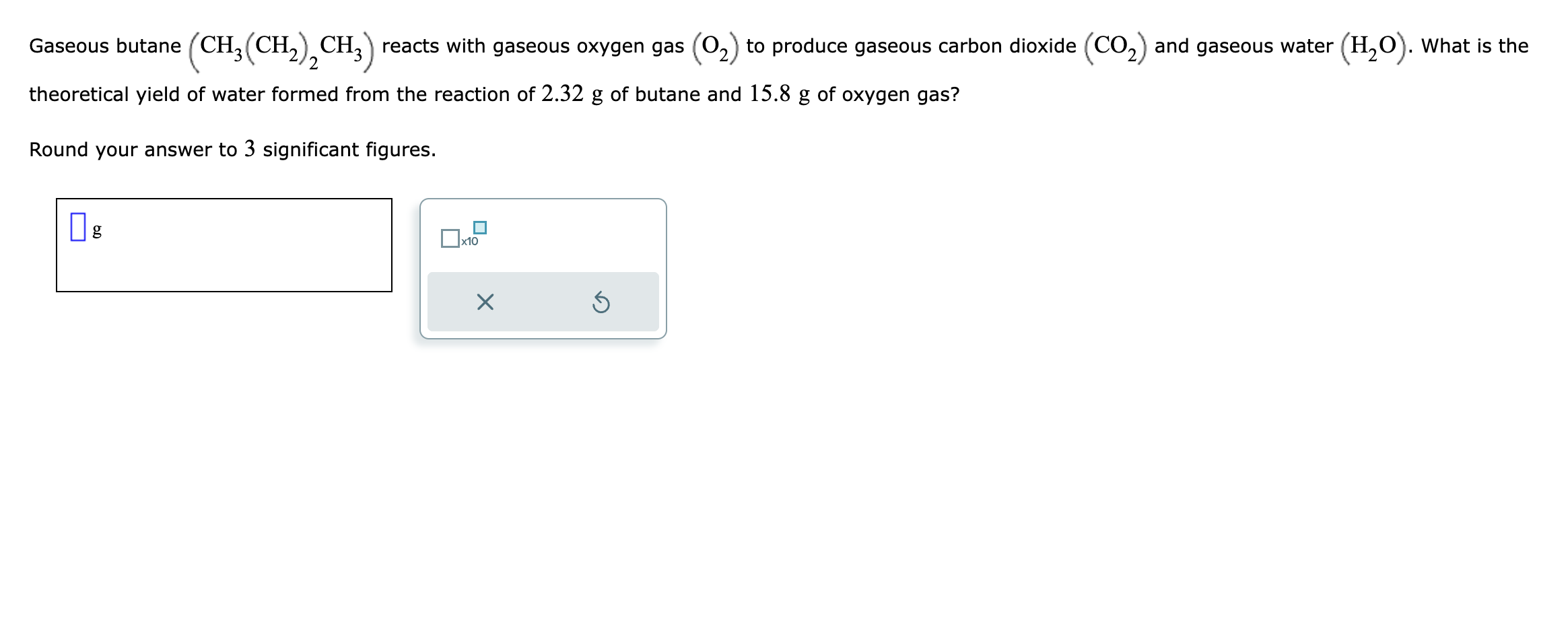 Solved Gaseous butane (CH3(CH2)2CH3) reacts with gaseous | Chegg.com