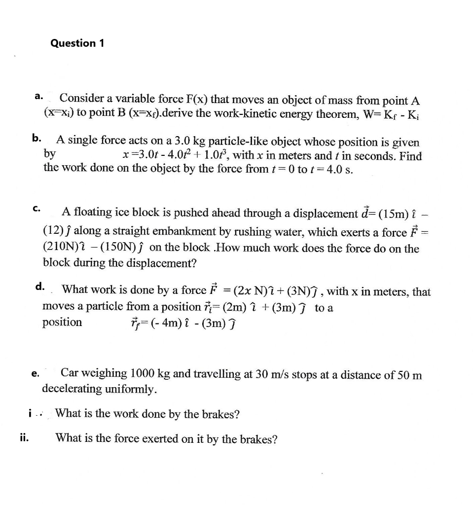 Solved Question 1 A Consider A Variable Force F X That Chegg Com
