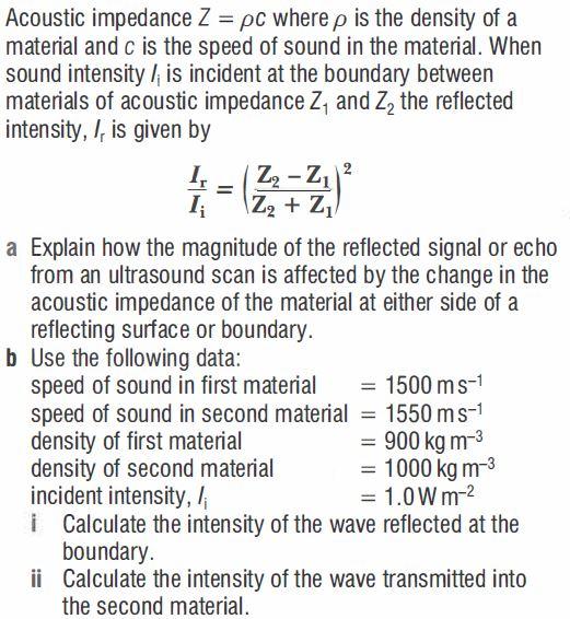 Solved Acoustic Impedance Z ρc Where ρ Is The Density Of A