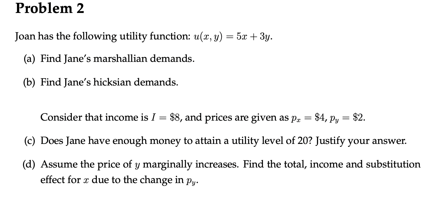 Solved Joan has the following utility function: | Chegg.com