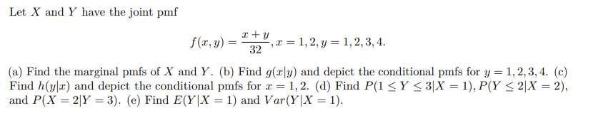 Solved Let X and Y have the joint pmf 1+y f(x,y) -, x = 1,2, | Chegg.com