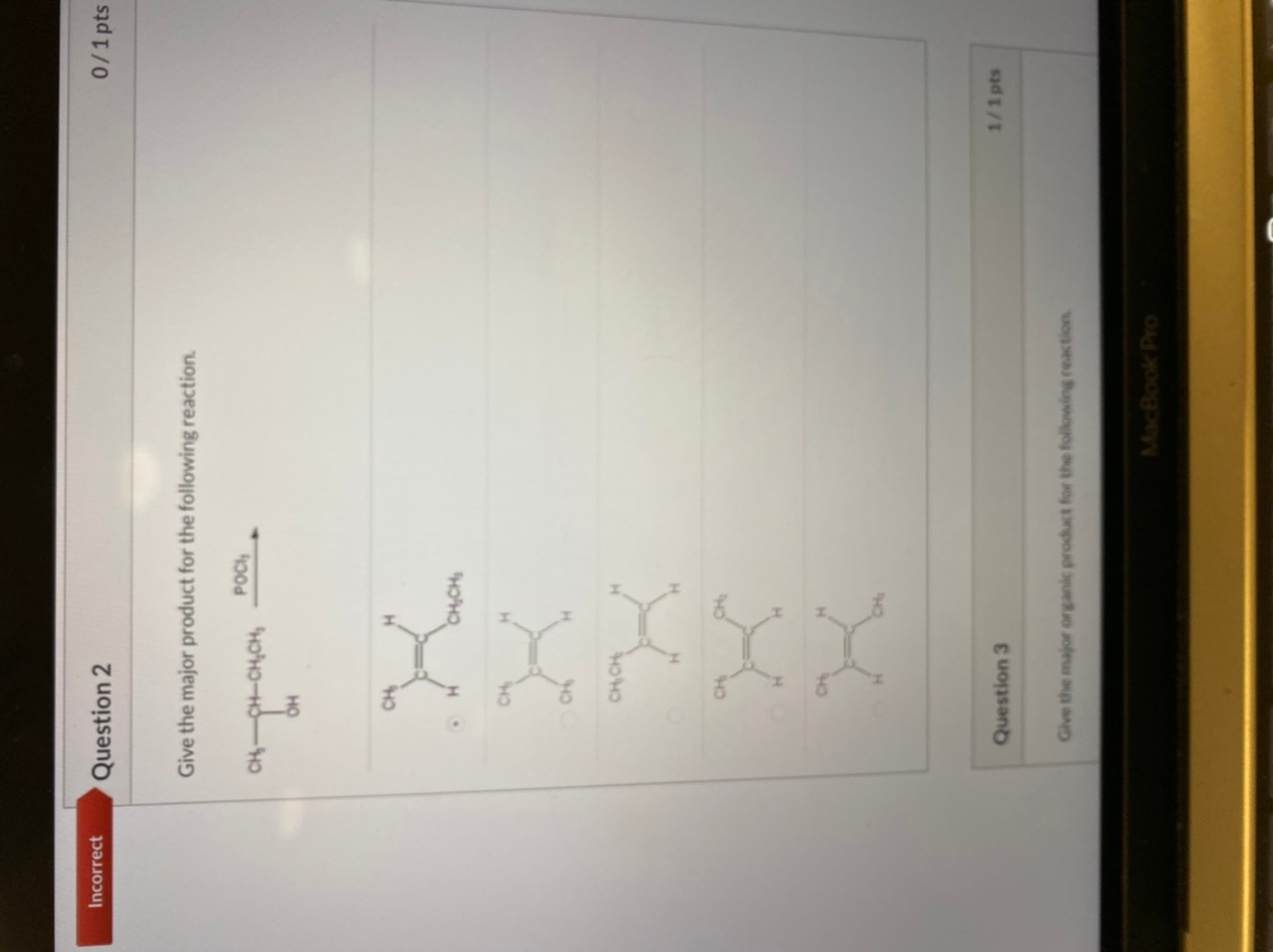 Solved Incorrect Question 2 0/1 pts Give the major product | Chegg.com