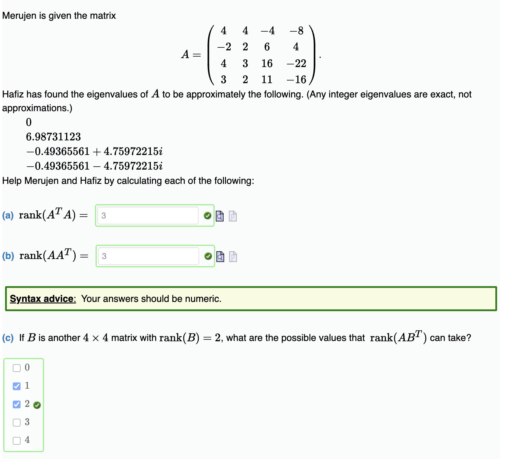 Solved PLEASE EXPLAIN WHY THE ANSWER TO C) ﻿IS 1 ﻿AND 2 | Chegg.com