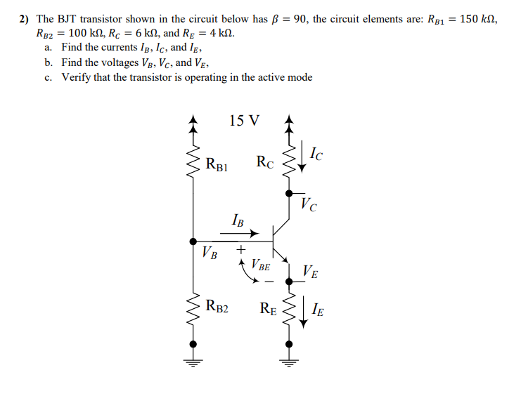 Solved 2) The BJT Transistor Shown In The Circuit Below Has | Chegg.com