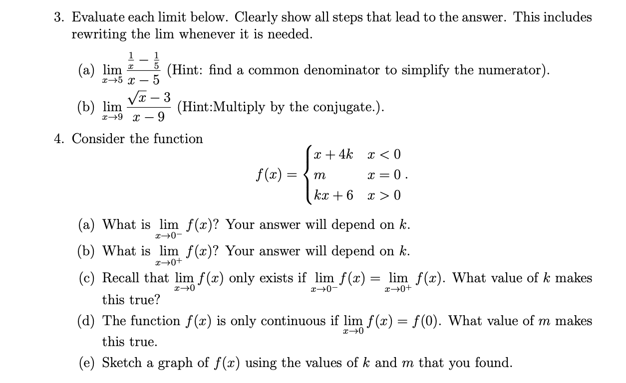 Solved 3. Evaluate each limit below. Clearly show all steps | Chegg.com