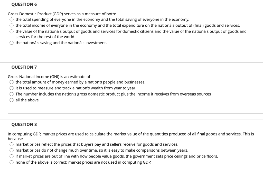 Solved Gross Domestic Product (GDP) serves as a measure of | Chegg.com
