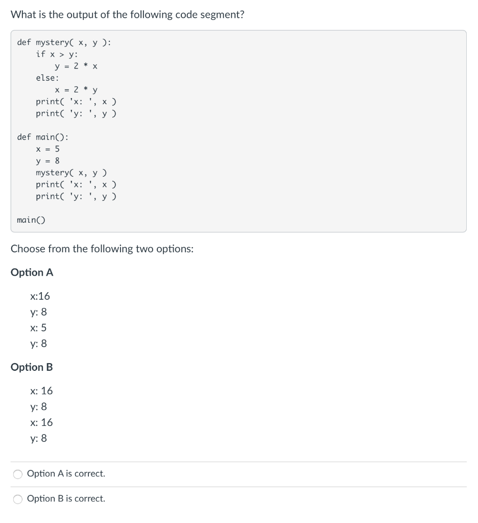 Solved What is the output of the following code segment? def | Chegg.com