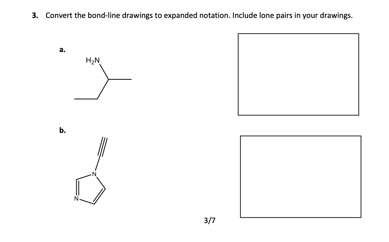 Solved 3. Convert the bond-line drawings to expanded | Chegg.com
