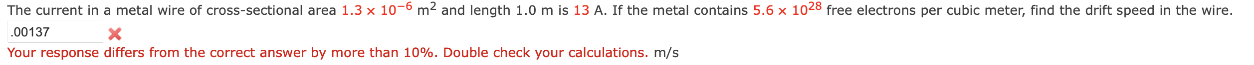 Solved The current in a metal wire of cross-sectional area | Chegg.com