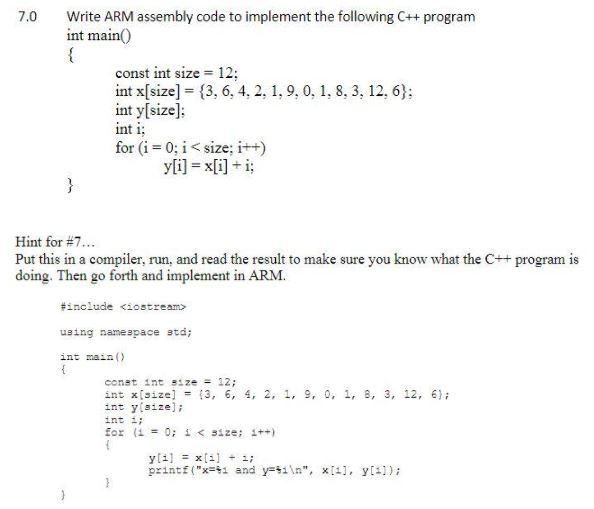 Solved 7.0 Write ARM Assembly Code To Implement The | Chegg.com