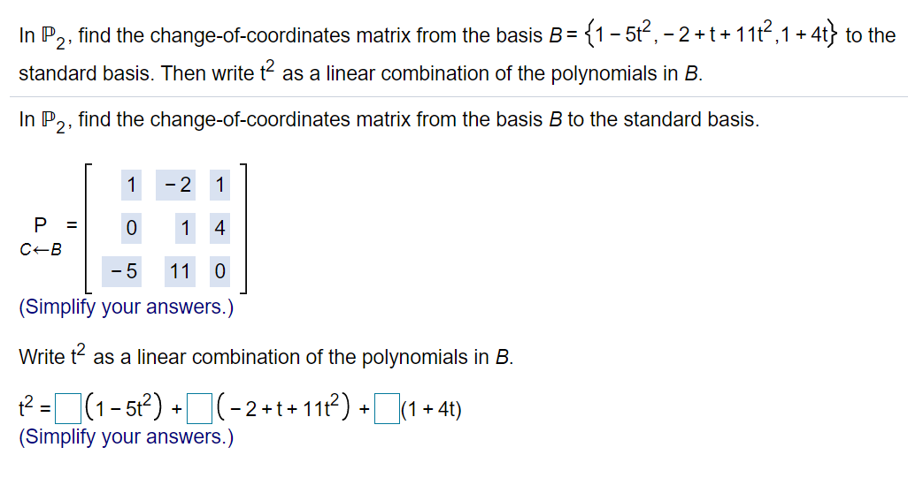 Solved In P2, Find The Change-of-coordinates Matrix From The | Chegg.com