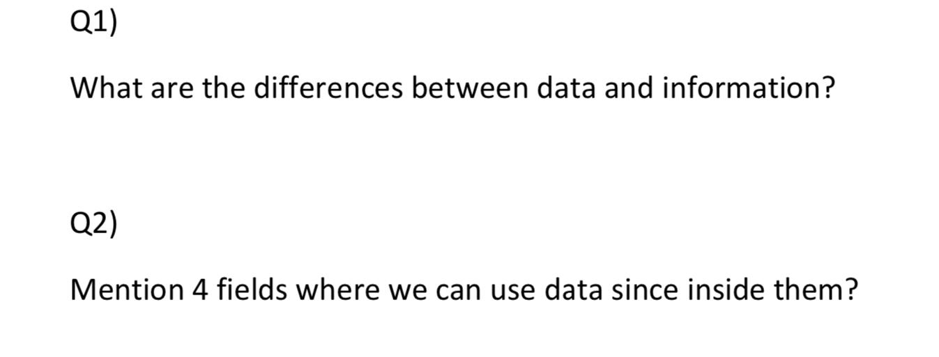 Solved What are the differences between data and | Chegg.com