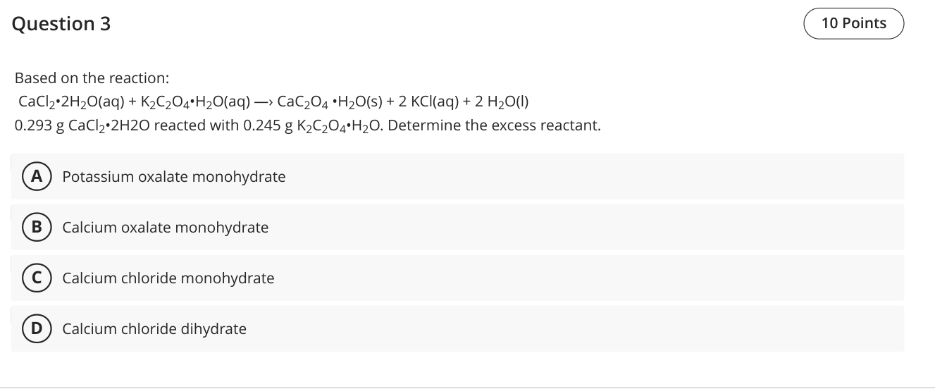 Solved Potassium oxalate monohydrate Calcium oxalate