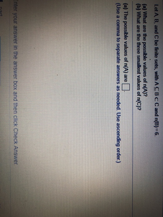 Solved Let A, B, And C Be Finite Sets, With A B C C And N(B) | Chegg.com