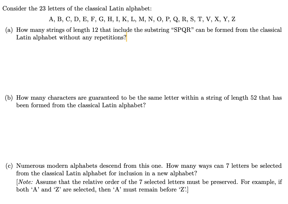 Solved Consider The 23 Letters Of The Classical Latin Alp Chegg Com