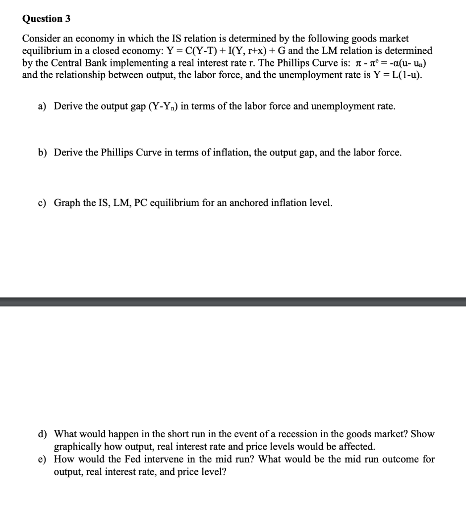 Question 3 Consider An Economy In Which The Is Chegg Com