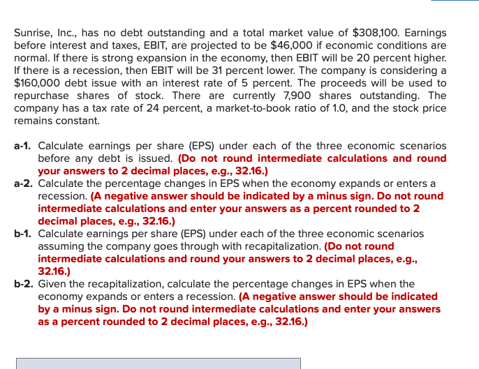 Solved Sunrise Inc Has No Debt Outstanding And A Total Chegg