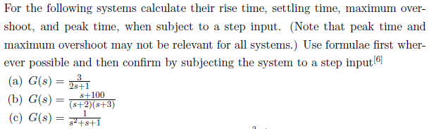 Solved For the following systems calculate their rise time, | Chegg.com