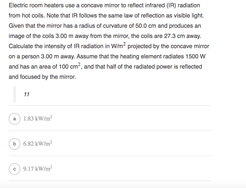 Solved Electric room heaters use a concave mirror to reflect