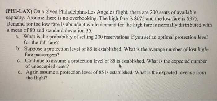 Solved PHI LAX On a given Philadelphia Los Angeles flight