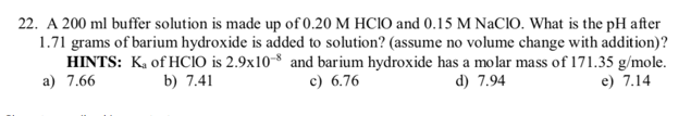 Solved 22. A 200 ml buffer solution is made up of 0.20 M | Chegg.com