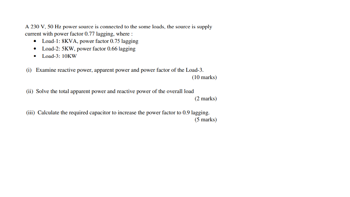 Solved A 230 V, 50 Hz power source is connected to the some | Chegg.com