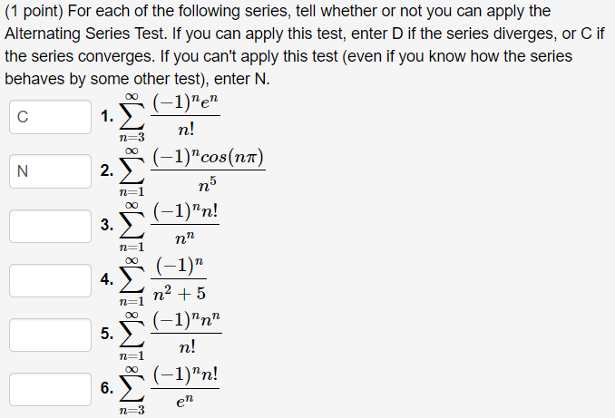 Solved (1 point) For each of the following series, tell | Chegg.com