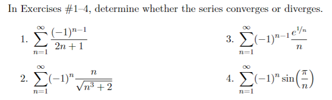 Solved In Exercises \#1-4, determine whether the series | Chegg.com