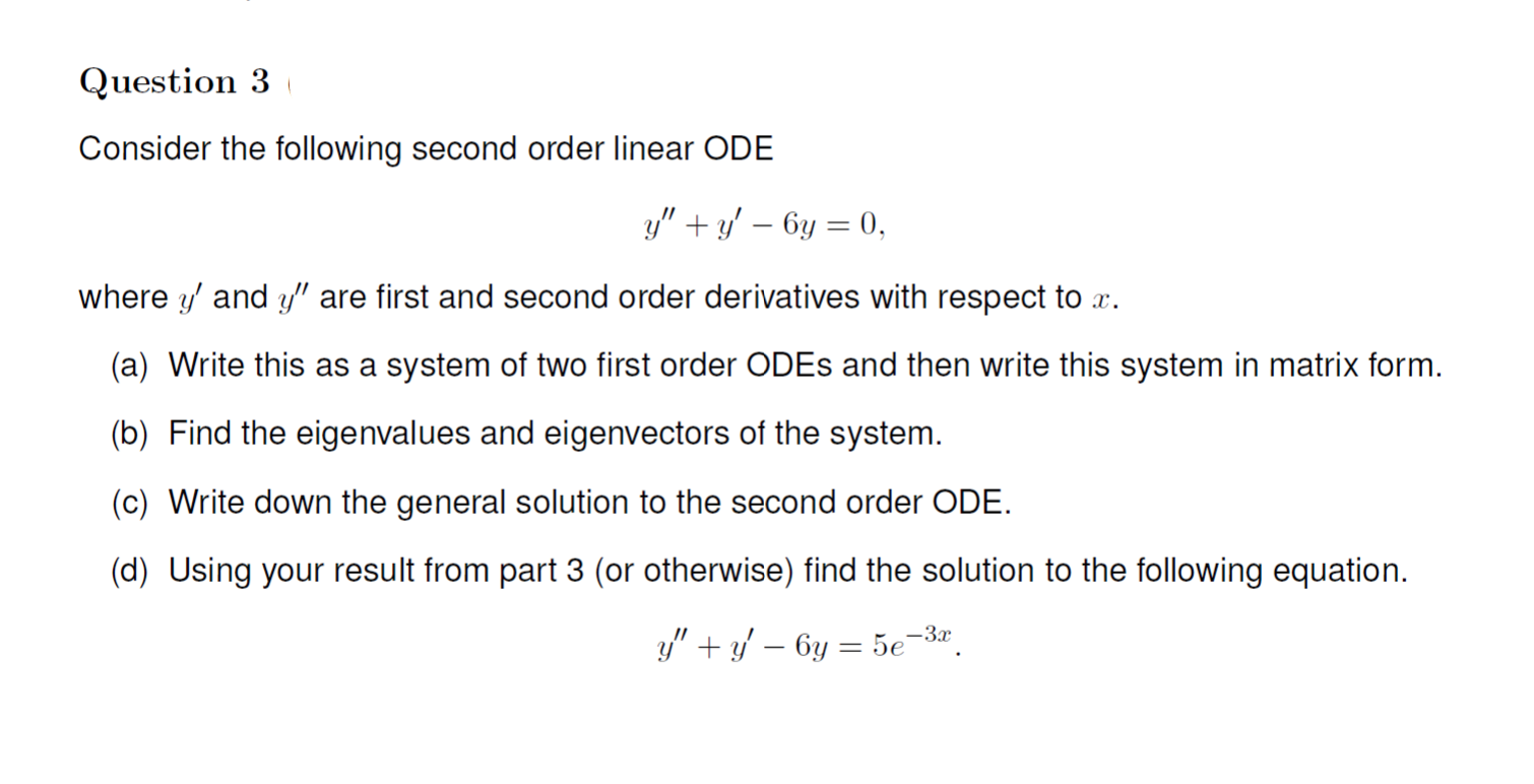 Solved Question 3 Consider The Following Second Order Linear | Chegg.com