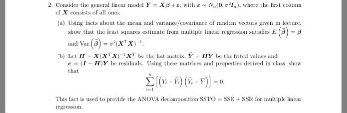 2. Consider the general linear model Y-Xß + ε, with ε | Chegg.com