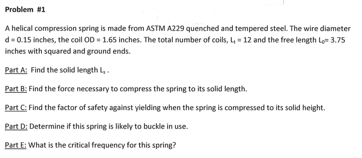 Solved Problem #1 A helical compression spring is made from | Chegg.com