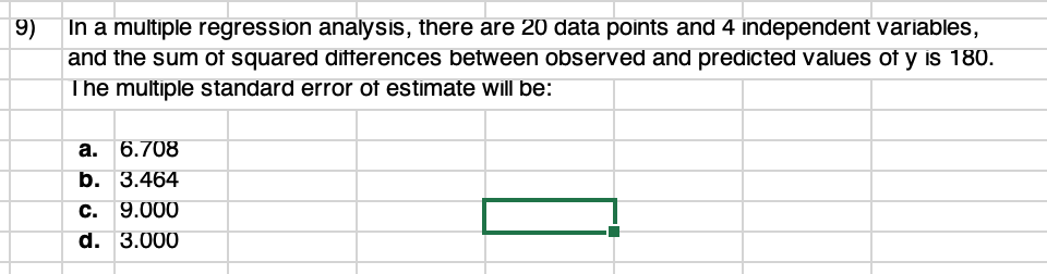 Solved 9) In a multiple regression analysis, there are 20 | Chegg.com