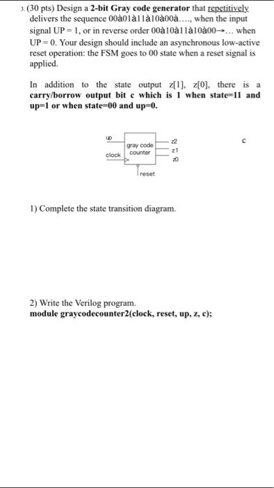 Solved Design a 2-bit Gray code generator that repetitively | Chegg.com