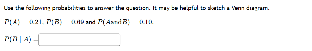 Solved Use The Following Probabilities To Answer The | Chegg.com