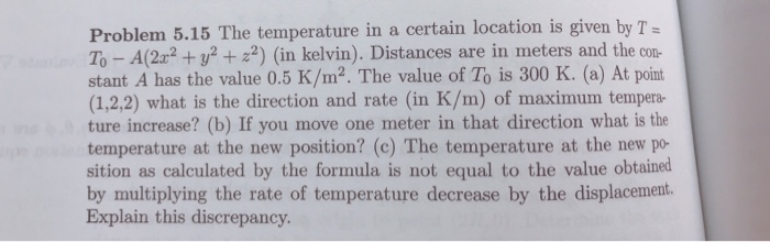 Solved Problem 5.15 The temperature in a certain location is | Chegg.com