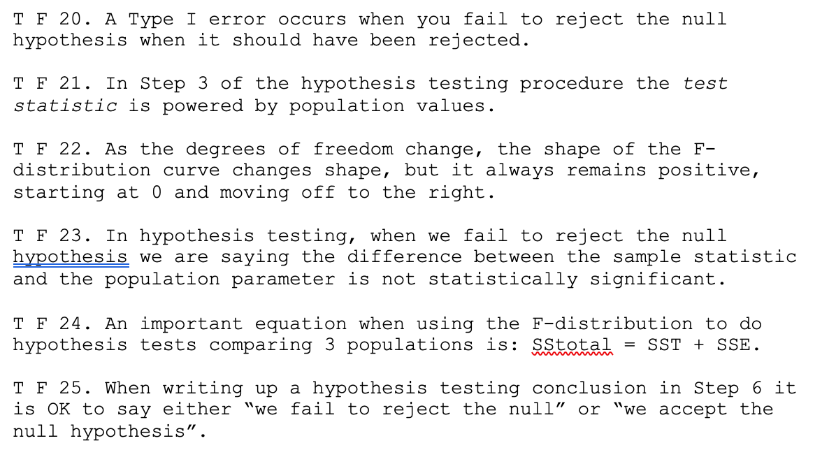 Solved T F 20. A Type I error occurs when you fail to reject | Chegg.com