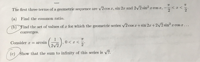 Solved The first three, terms of a geometric sequence are | Chegg.com