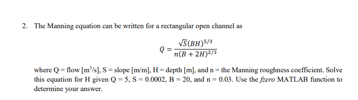 Solved 2. The Manning Equation Can Be Written For A | Chegg.com