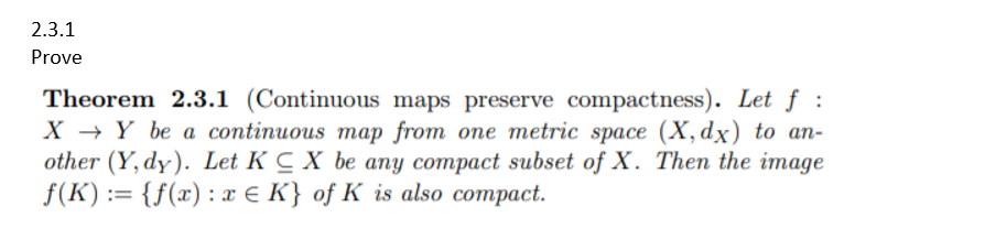 Continouse Map Math Solved 2.3.1 Prove Theorem 2.3.1 (Continuous maps preserve | Chegg.com