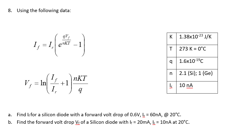 Solved 8 Using The Following Data K 1 38x10 23 J K T 27 Chegg Com