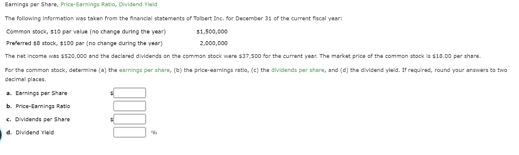 Solved Earnings per Share, Price-Earnings Ratio, Dividend | Chegg.com