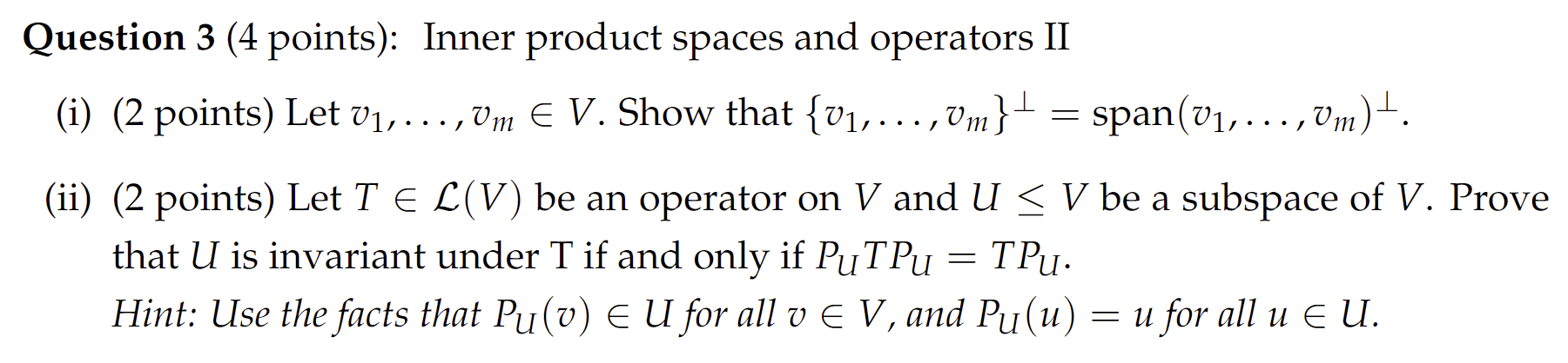 Solved Question 3 (4 points): Inner product spaces and | Chegg.com