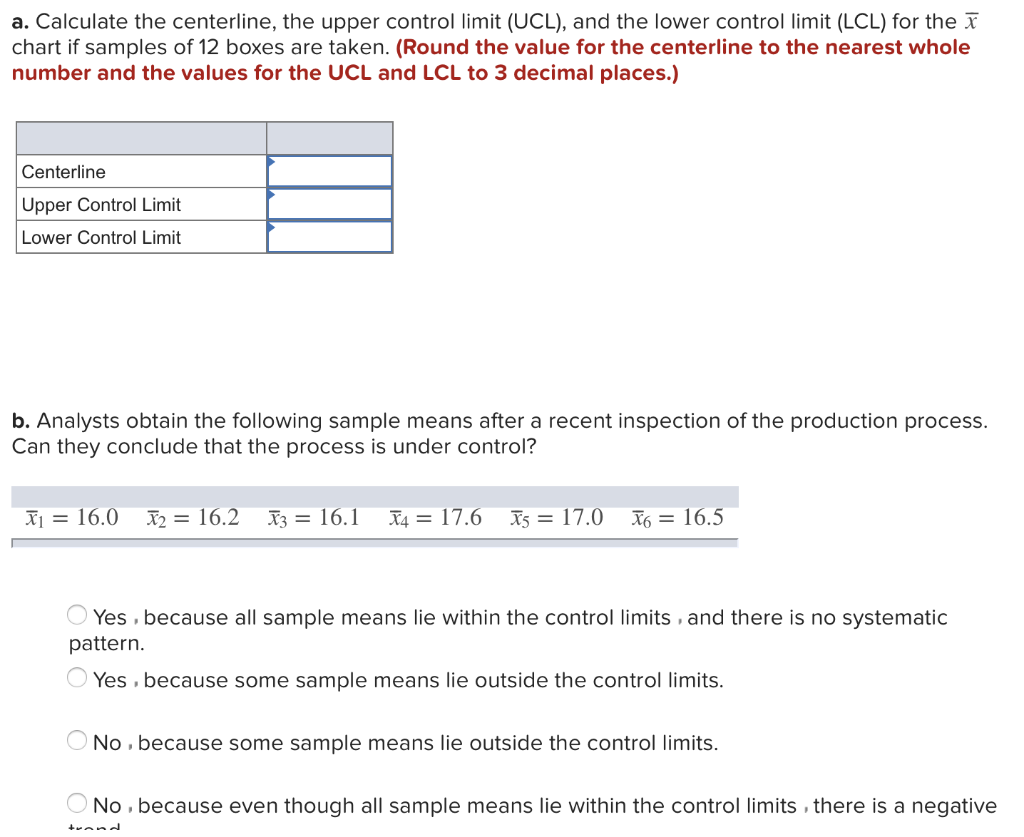 a. Calculate the centerline, the upper control limit