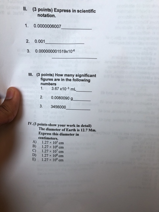 Solved Il (3 points) Express in scientific notation. 1. | Chegg.com